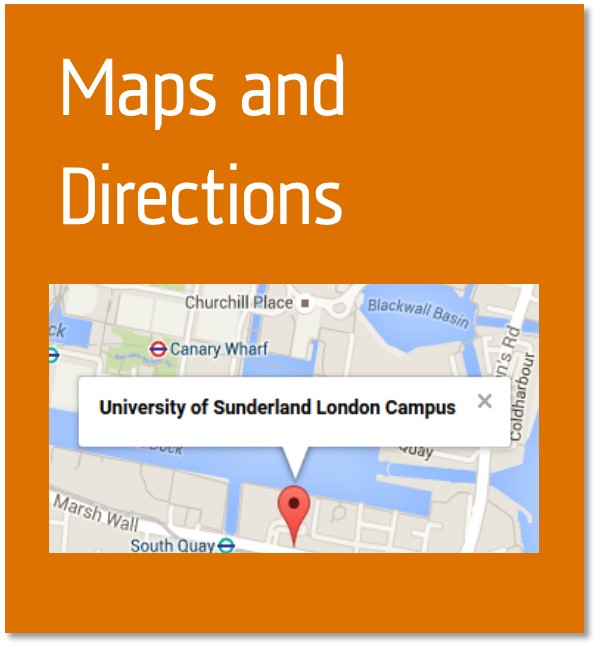 Maps and directions button containing  the location map of the University of Sunderland London